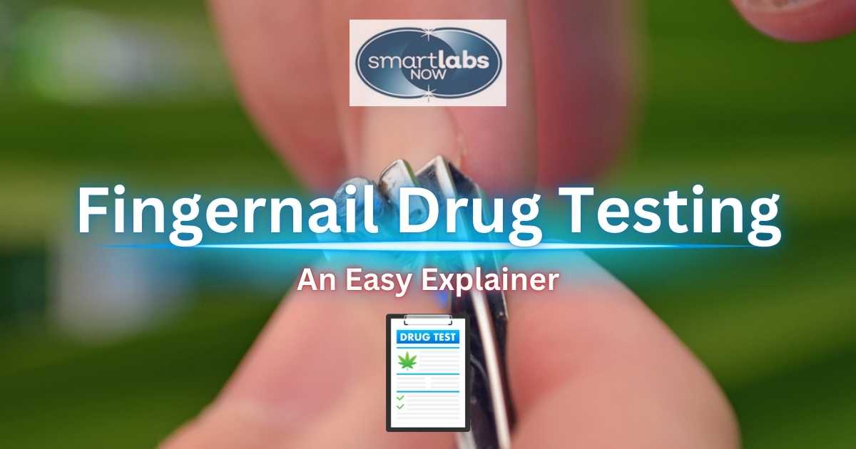 Fingernail Drug Test Guide